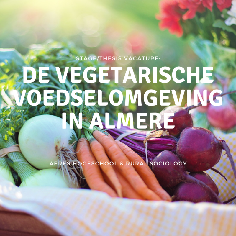 Stage / Thesis vacature: De vegetarische voedselomgeving in&nbsp;Almere